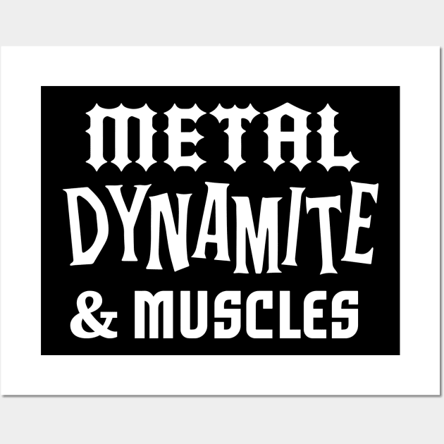 Metal Dynamite and Muscles Wall Art by chawlie